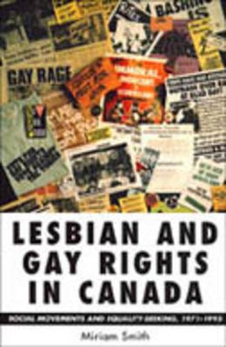 Cover image for Lesbian and Gay Rights in Canada: Social Movements and Equality-Seeking, 1971-1995