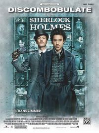 Cover image for Discombobulate (from the Motion Picture Sherlock Holmes): Easy Piano, Sheet