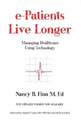 Cover image for e-Patients Live Longer