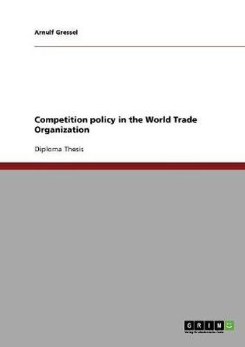 Cover image for Competition policy in the World Trade Organization