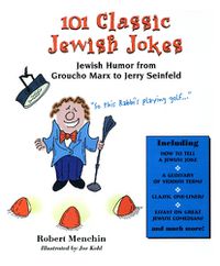Cover image for 101 Classic Jewish Jokes