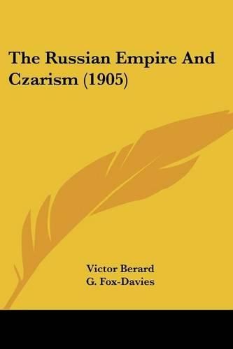 The Russian Empire and Czarism (1905)