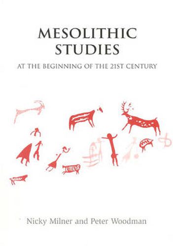 Cover image for Mesolithic Studies at the Beginning of the 21st Century