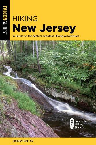 Cover image for Hiking New Jersey: A Guide to the State's Greatest Hiking Adventures