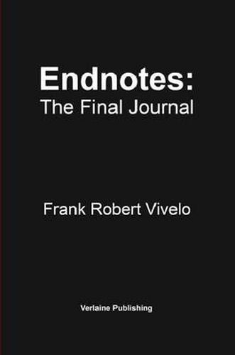 Endnotes: The Final Journal