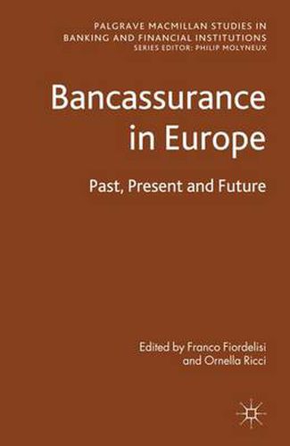 Cover image for Bancassurance in Europe: Past, Present and Future