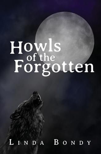 Cover image for Howls of the Forgotten