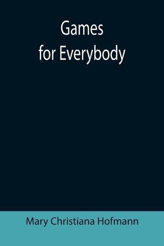 Cover image for Games for Everybody