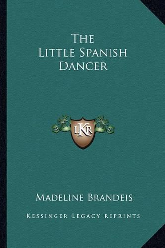 Cover image for The Little Spanish Dancer