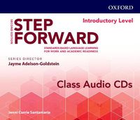Cover image for Step Forward: Introductory: Class Audio CD: Standards-based language learning for work and academic readiness