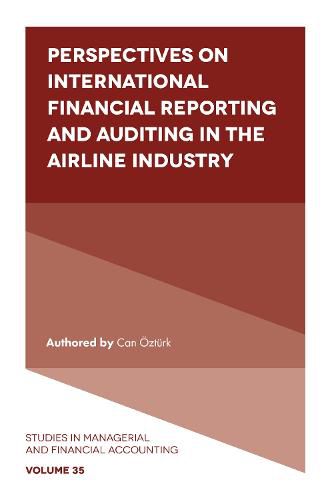 Cover image for Perspectives on International Financial Reporting and Auditing in the Airline Industry