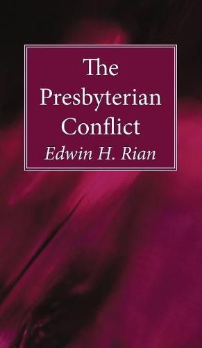 Cover image for The Presbyterian Conflict