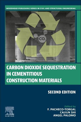 Cover image for Carbon Dioxide Sequestration in Cementitious Construction Materials