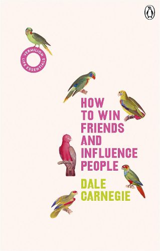 Cover image for How to Win Friends and Influence People: (Vermilion Life Essentials)