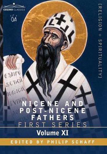 Cover image for Nicene and Post-Nicene Fathers: First Series, Volume XI St. Chrysostom: Homilies of the Acts of the Apostles and the Epistle to the Romans