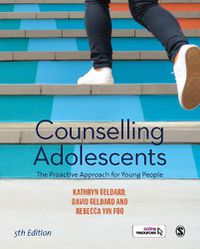 Cover image for Counselling Adolescents: The Proactive Approach for Young People