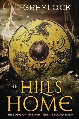 Cover image for The Hills of Home: The Song of the Ash Tree - Second Edda