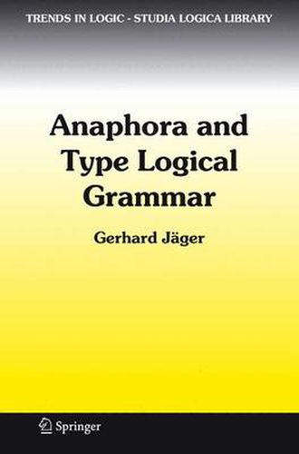 Cover image for Anaphora and Type Logical Grammar