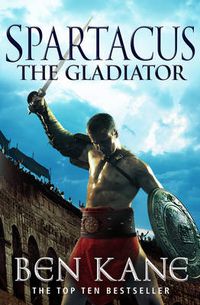 Cover image for Spartacus: The Gladiator