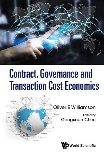 Cover image for Contract, Governance And Transaction Cost Economics