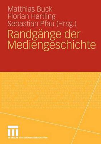 Cover image for Randgange Der Mediengeschichte