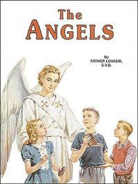 Cover image for The Angels: God's Messengers and Our Helpers