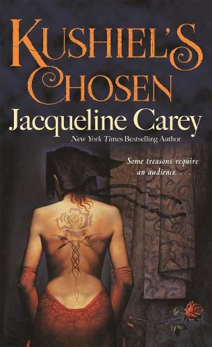 Kushiel's Chosen: A Novel