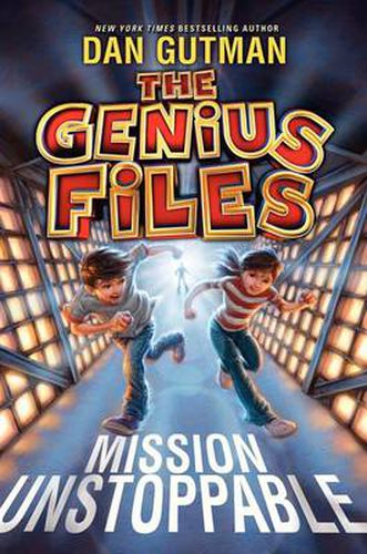 Cover image for The Genius Files: Mission Unstoppable