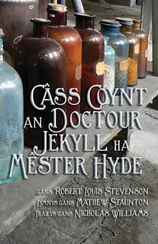 Cover image for Cass Coynt Doctour Jekyll ha Mester Hyde: Strange Case of Dr Jekyll and Mr Hyde in Cornish