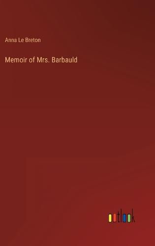 Cover image for Memoir of Mrs. Barbauld