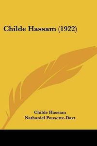 Cover image for Childe Hassam (1922)