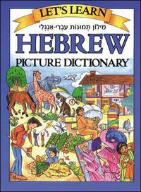 Cover image for Let's Learn Hebrew Picture Dictionary
