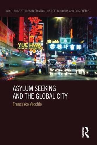 Cover image for Asylum Seeking and the Global City