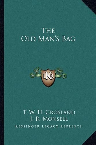 The Old Man's Bag the Old Man's Bag