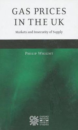 Cover image for Gas Prices in the UK: Markets and Insecurity of Supply