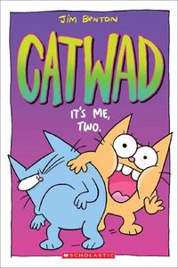 Cover image for It's Me, Two (Catwad, Book 2)