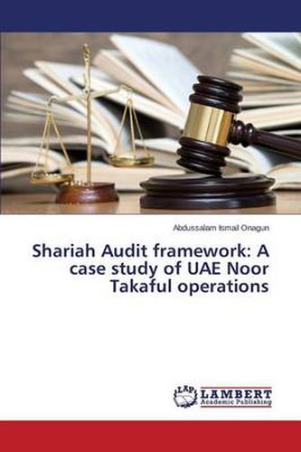 Cover image for Shariah Audit framework: A case study of UAE Noor Takaful operations