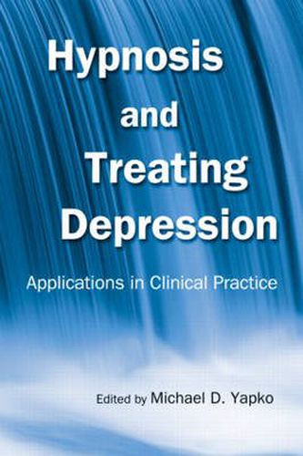 Cover image for Hypnosis and Treating Depression: Applications in Clinical Practice