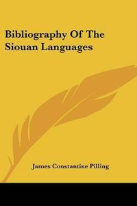 Cover image for Bibliography of the Siouan Languages