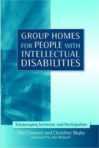 Cover image for Group Homes for People with Intellectual Disabilities: Encouraging Inclusion and Participation