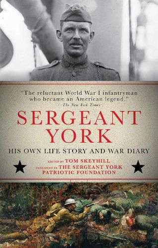 Cover image for Sergeant York: His Own Life Story and War Diary