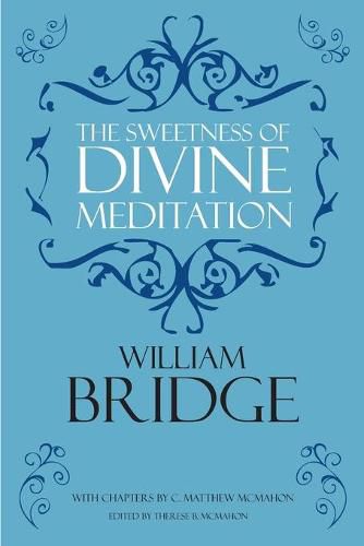 The Sweetness of Divine Meditation