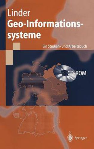 Geo-Informationssysteme: Ein Studien- Und Arbeitsbuch