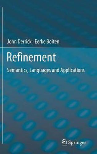 Cover image for Refinement: Semantics, Languages and Applications