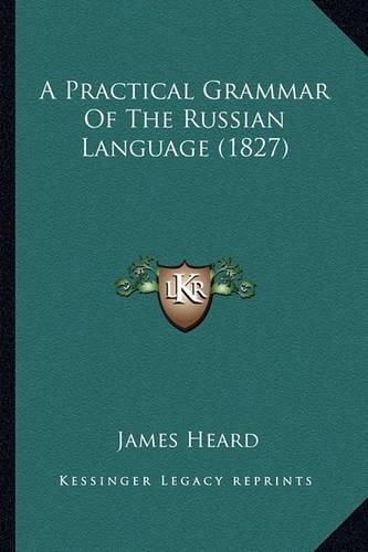 A Practical Grammar of the Russian Language (1827)