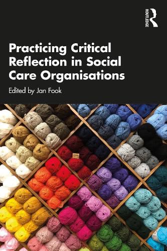 Cover image for Practicing Critical Reflection in Social Care Organisations