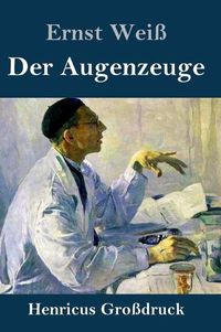 Cover image for Der Augenzeuge (Grossdruck)
