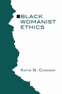 Cover image for Black Womanist Ethics