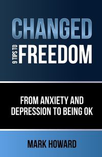 Cover image for Changed - 9 Tips to Freedom
