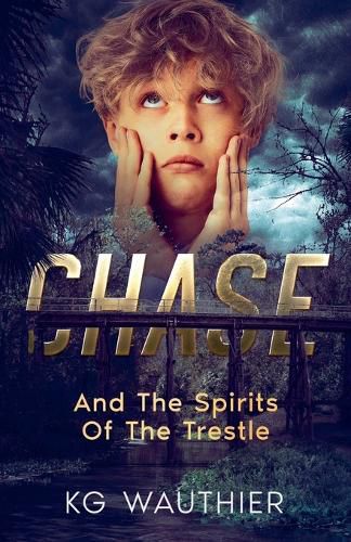 Chase And The Spirits of The Trestle